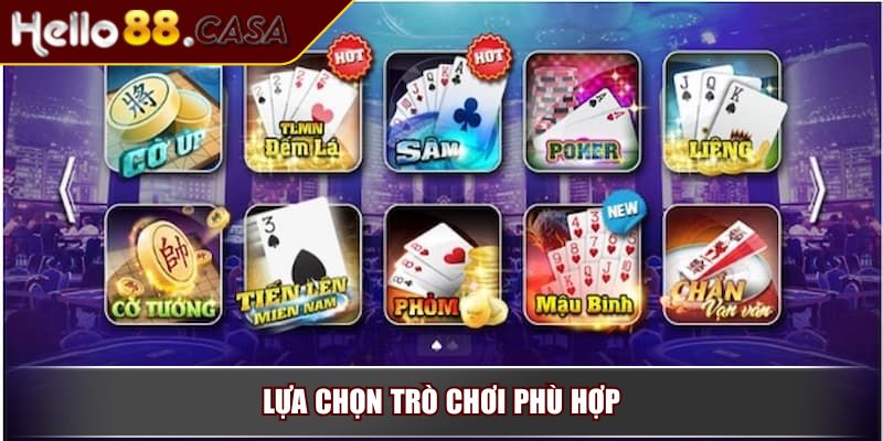 Lựa chọn trò chơi phù hợp