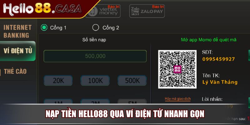 Nạp Tiền HELLO88 Theo Hướng Dẫn Và Phương Thức Phổ Biến 2 Nạp tiền HELLO88 qua ví điện tử nhanh gọn