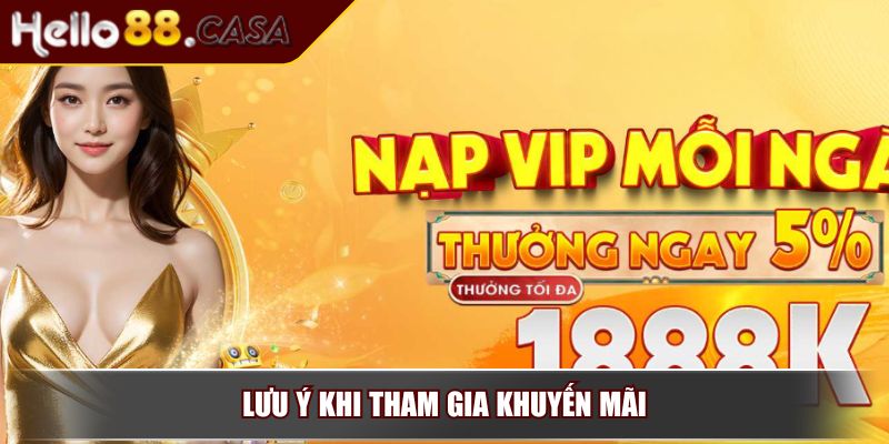 Thử Tài Vận May – Khuyến Mãi Hấp Dẫn Không Nên Bỏ Lỡ 4 Lưu ý khi tham gia khuyến mãi