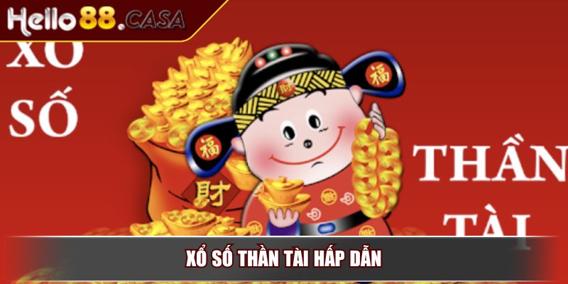 Xổ số thần tài hấp dẫn